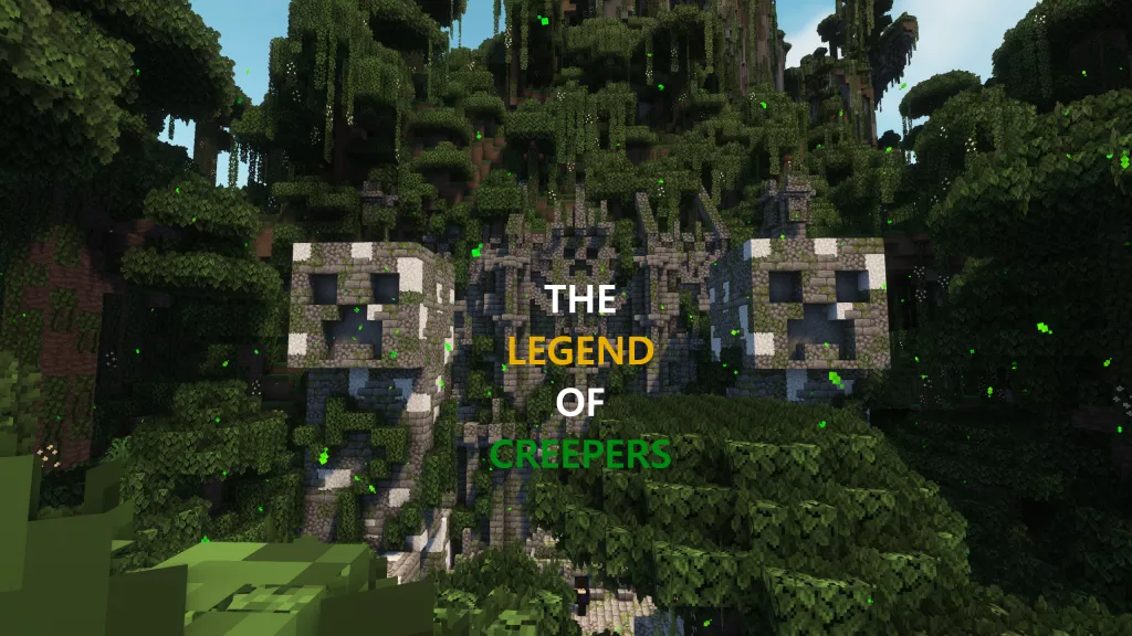 THE LEGEND OF CREEPERS